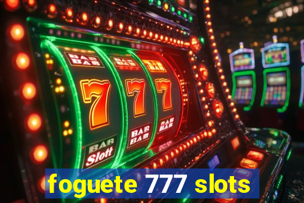 foguete 777 slots